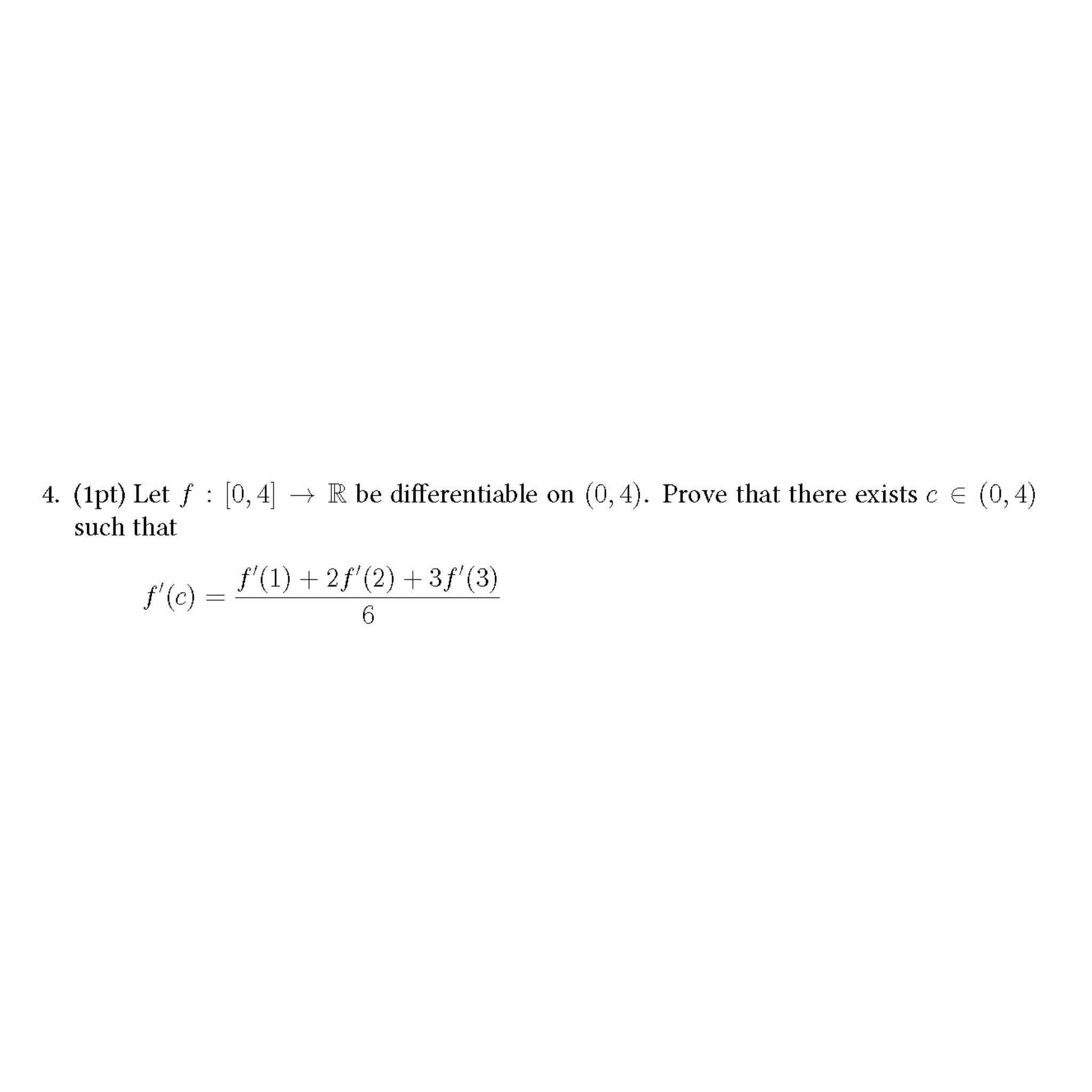 Solved 1pt ﻿let F [0 4]→r ﻿be Differentiable On 0 4