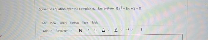 Solved Solve the equation over the complex number system: | Chegg.com