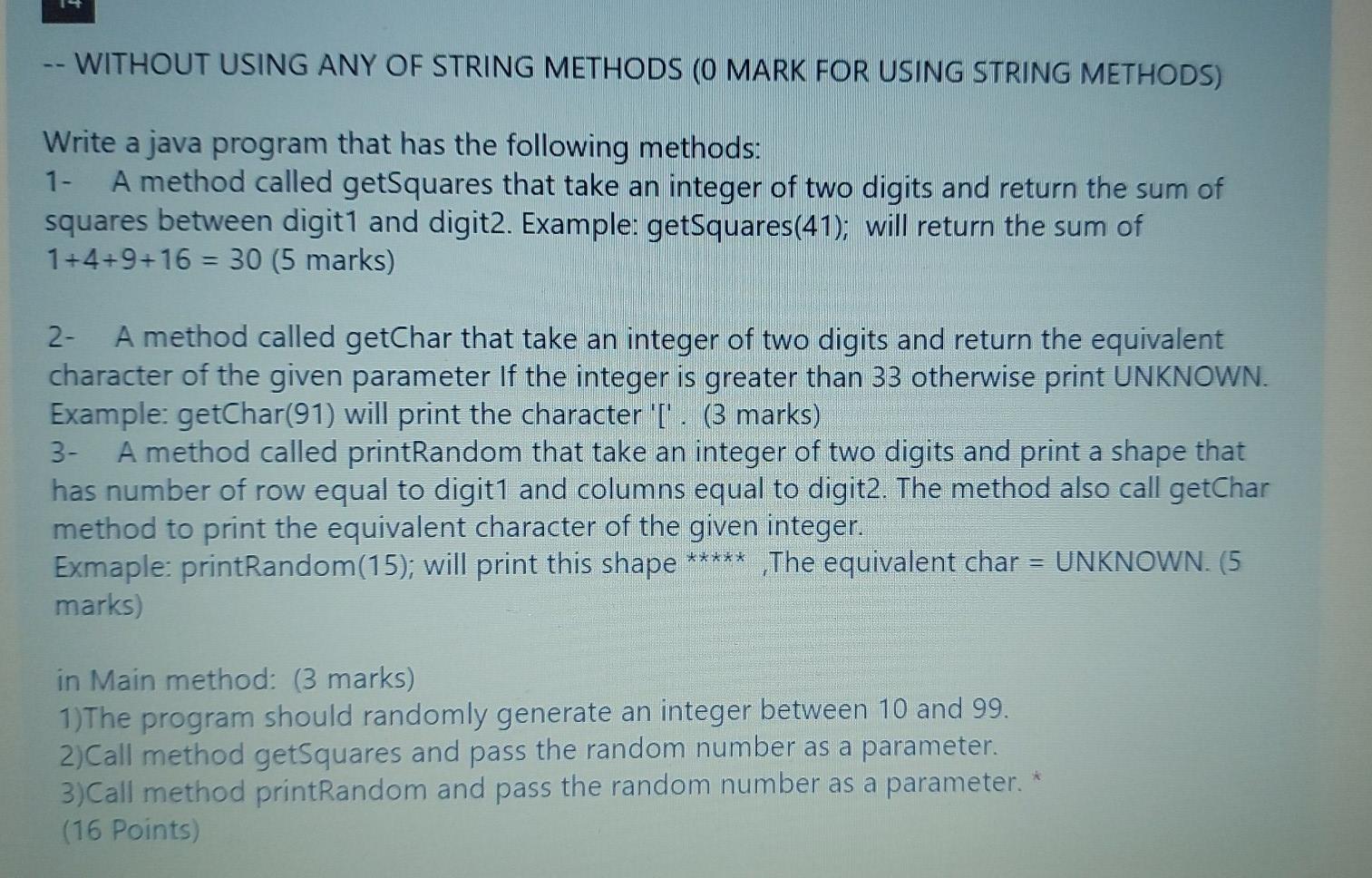 Solved - WITHOUT USING ANY OF STRING METHODS (O MARK FOR | Chegg.com