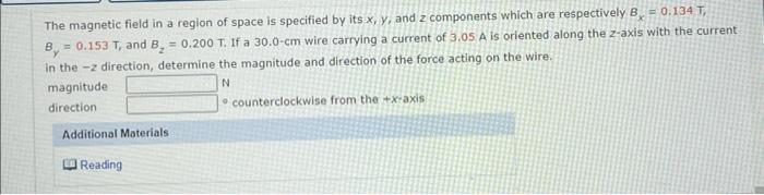 Solved The magnetic field in a region of space is specified | Chegg.com