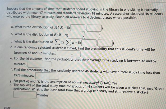 solved-suppose-that-the-amount-of-time-that-students-spend-chegg