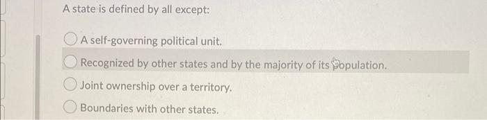 Solved A state is defined by all except: A self-governing | Chegg.com