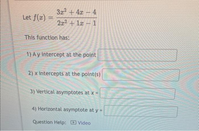 Solved Let F X 2x2 1x−13x2 4x−4 This Function Has 1 A Y