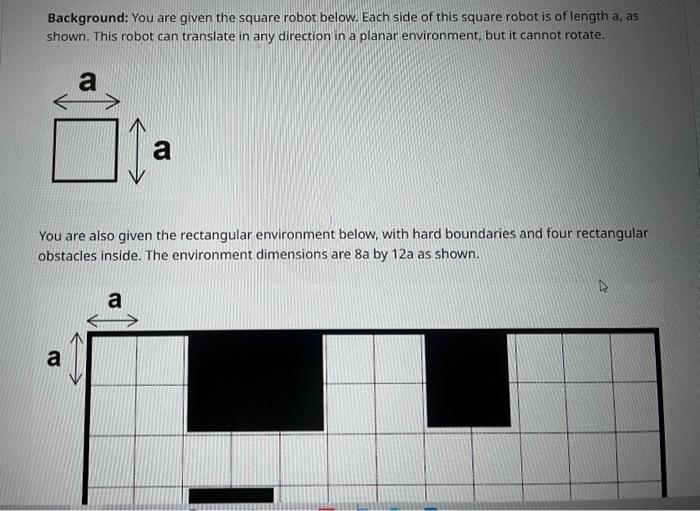 Background: You are given the square robot below. | Chegg.com