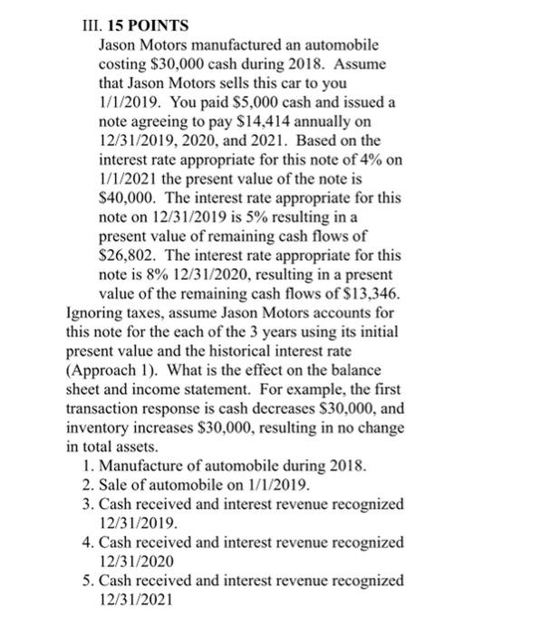 Solved III. 15 POINTS Jason Motors manufactured an