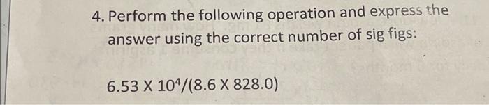 Solved 4. Perform the following operation and express the | Chegg.com
