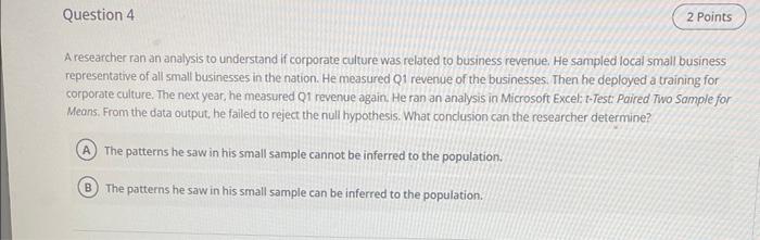 A researcher ran an analysis to understand if corporate culture was related to business revenue. He sampled local small busin