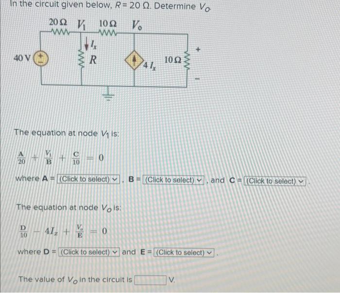 Solved In The Circuit Given Below R 20Ω Determine V0 The