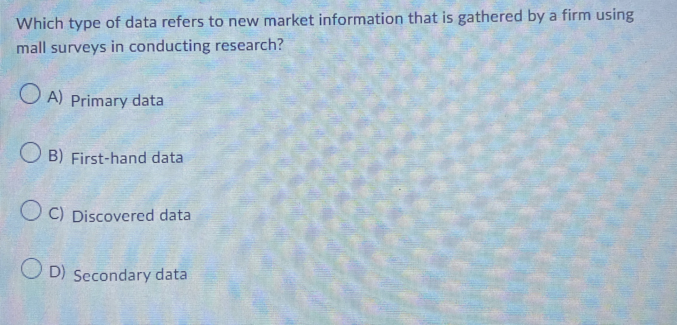 Solved Which type of data refers to new market information | Chegg.com