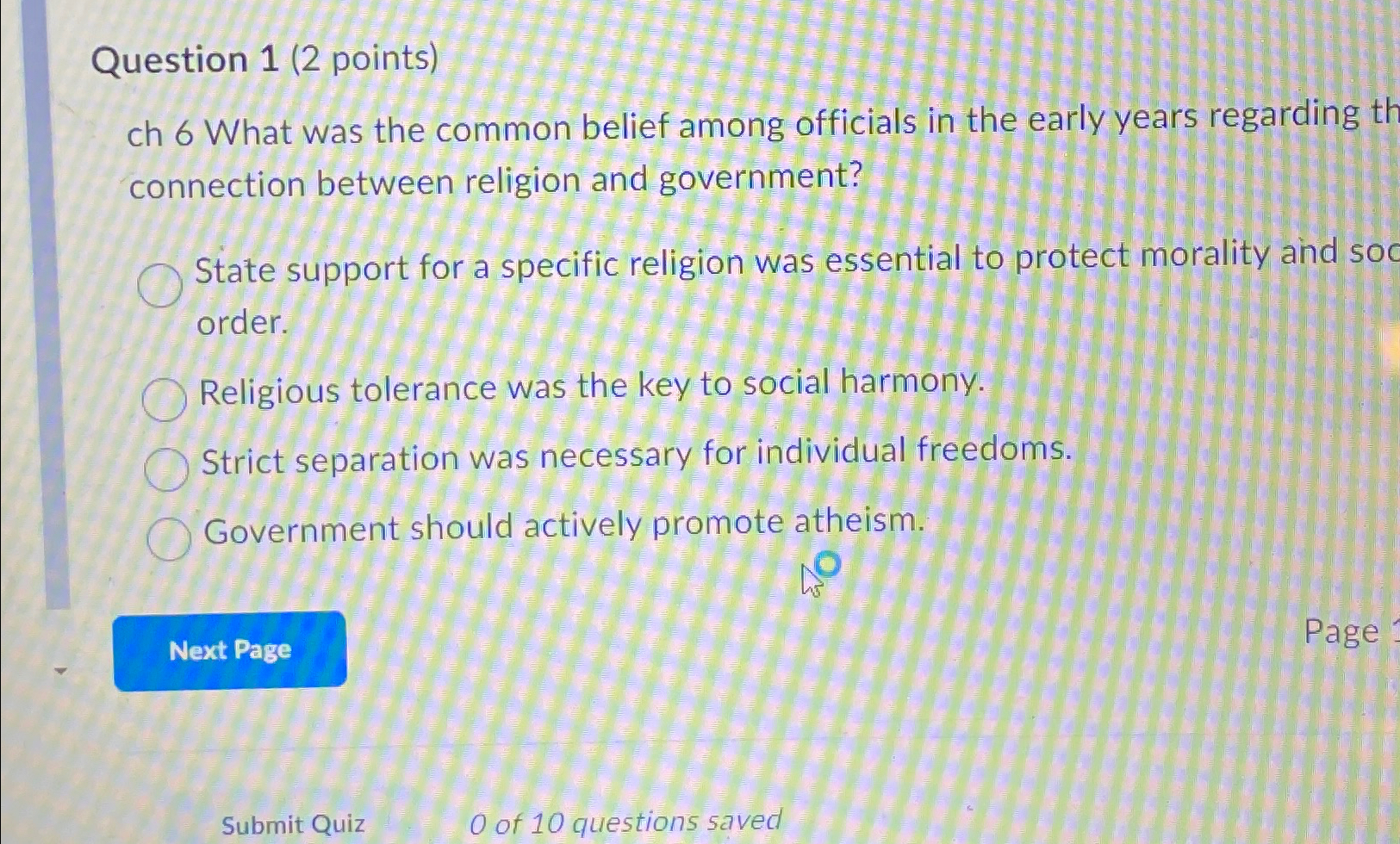 Solved Question 1 (2 ﻿points)ch 6 ﻿What was the common | Chegg.com