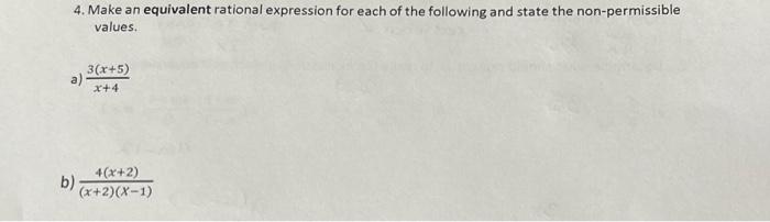 Solved 4. Make an equivalent rational expression for each of | Chegg.com