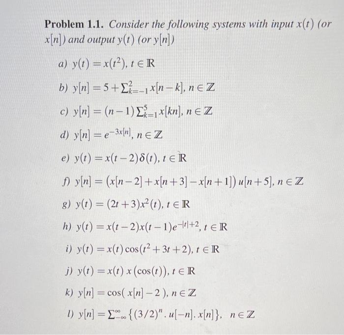 Solved Problem 1.1. Consider the following systems with | Chegg.com