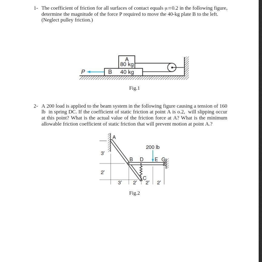 Solved 1- The coefficient of friction for all surfaces of | Chegg.com