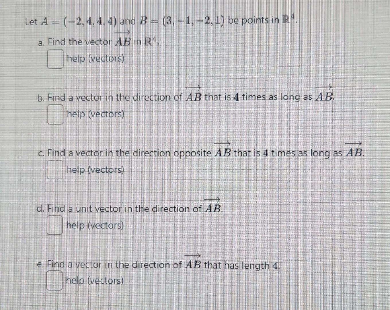 Solved Let A=(−2,4,4,4) And B=(3,−1,−2,1) Be Points In R4 A. | Chegg.com