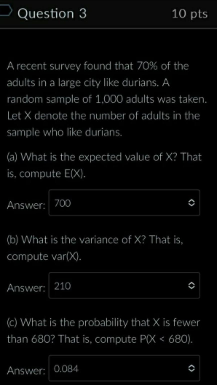 Solved A recent survey found that 70% of the adults in a | Chegg.com