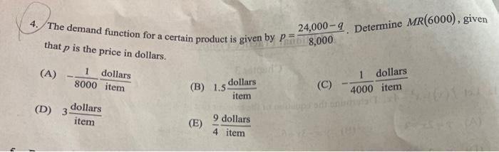 Solved 4. The demand function for a certain product is given | Chegg.com