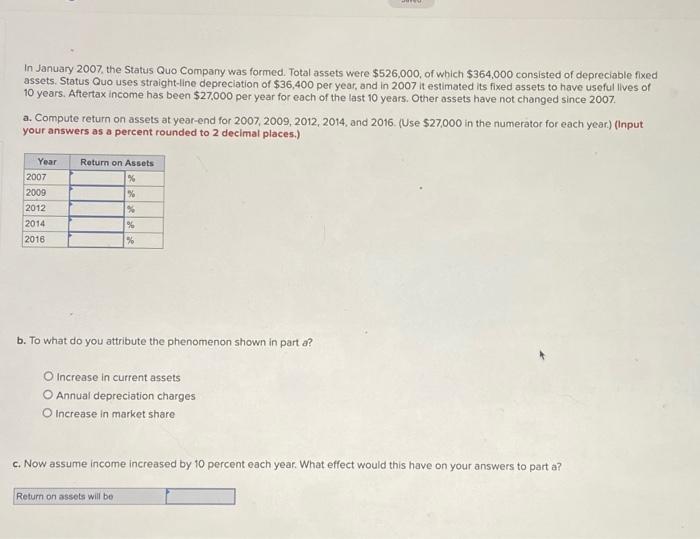 Solved In January 2007 , the Status Quo Company was formed.
