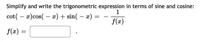 Solved Simplify and write the trigonometric expression in | Chegg.com