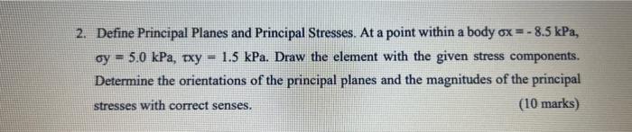 Solved 1. Define stress. Draw a diagram and define the | Chegg.com