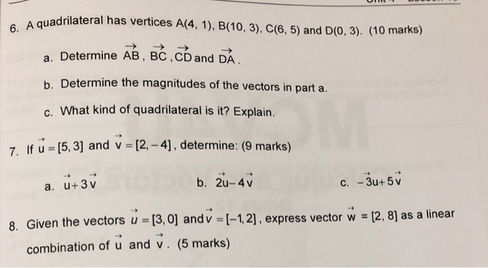 Solved A Quadrilateral Has Vertices A 4 1 B 10 3 C Chegg Com