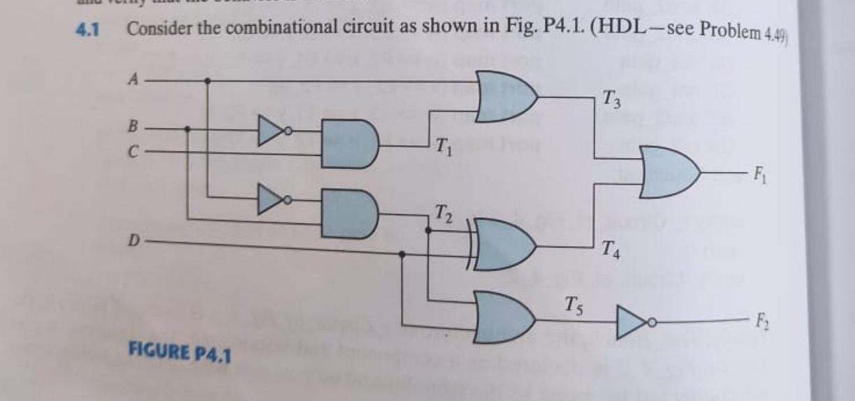 Solved 4.1 Consider The Combinational Circuit As Shown In | Chegg.com