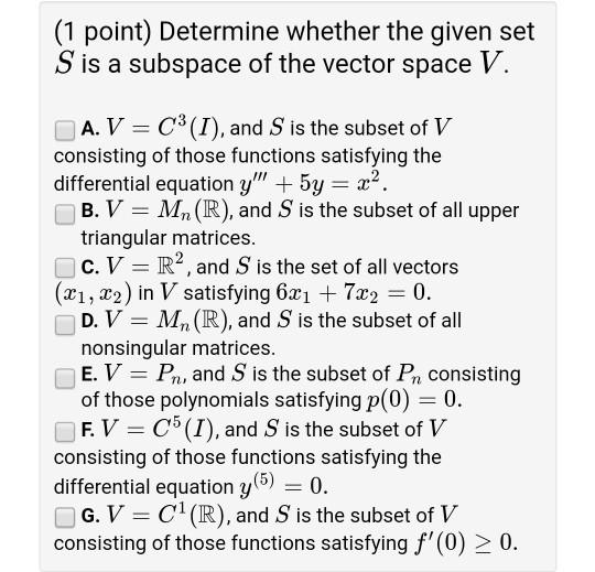 Solved (1 point) Determine whether the given set S is a | Chegg.com