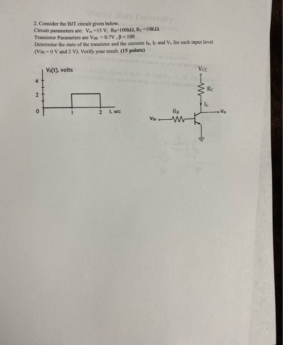 Solved 2. Consider the BJT circuit given below. Circuit | Chegg.com