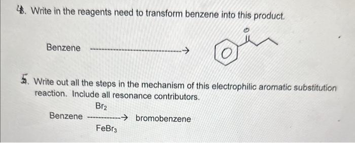 Solved 8. Write in the reagents need to transform benzene | Chegg.com
