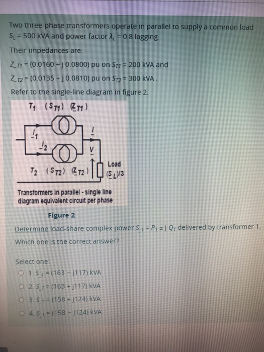 Solved Two threephase transformers operate in parallel to