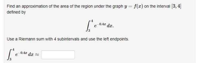 Solved (2 points) Find an approximation of the area under | Chegg.com