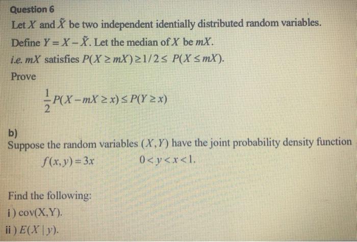 Question 6 Let X And N Be Two Independent Identially Chegg Com