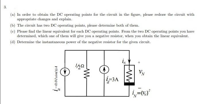 Solved 3. (a) In order to obtain the DC operating points for | Chegg.com