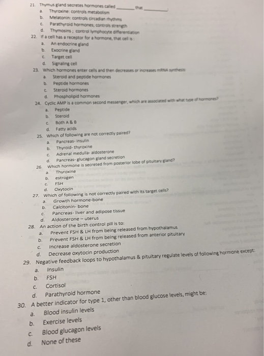 Solved 21 Thymus gland secretes hormones called a Thyroxine
