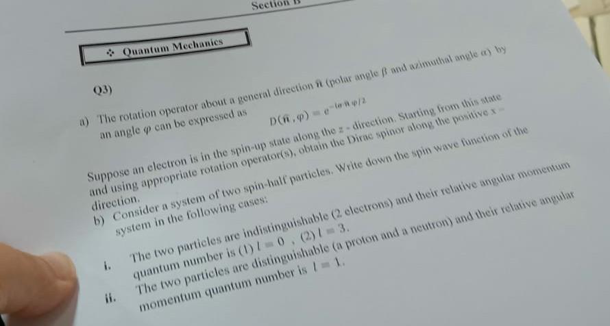 Solved Section • Quantum Mechanics 03) a) The rotation | Chegg.com