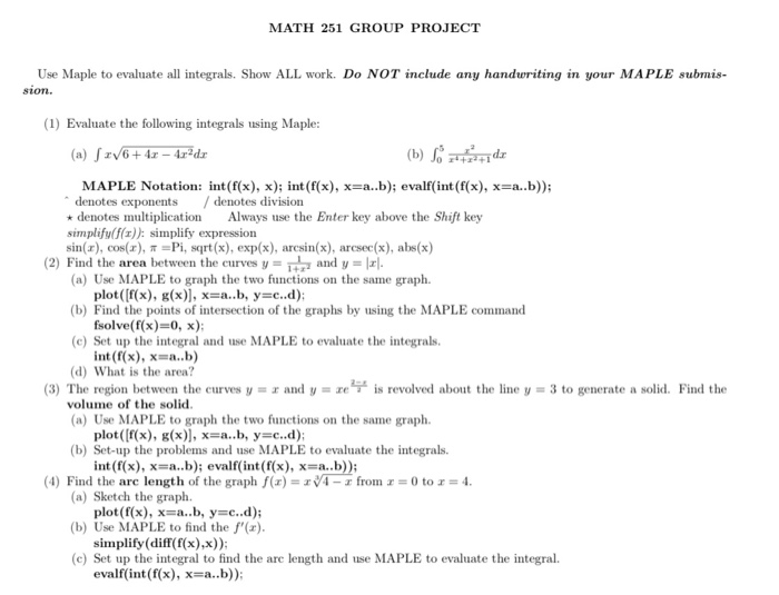 MATH 251 GROUP PROJECT Use Maple to evaluate all | Chegg.com