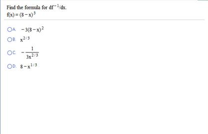 Solved Find the formula for df-1/dx f(x) = (8 - x)2 | Chegg.com