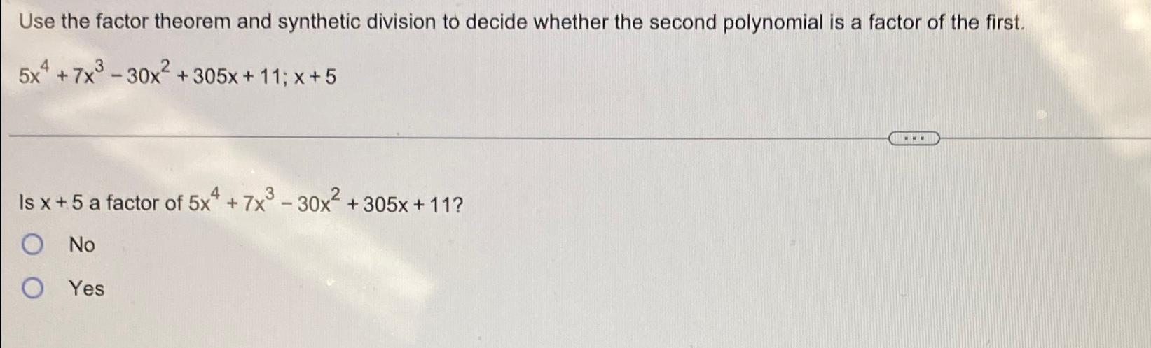Solved Use the factor theorem and synthetic division to | Chegg.com