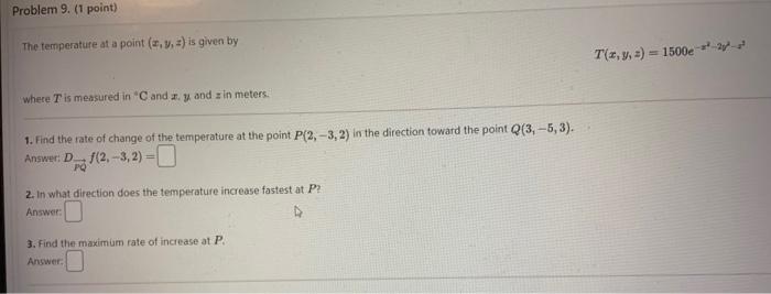 Solved The temperature at a point (x,y,z) is given by where | Chegg.com