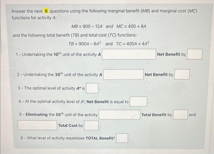 Solved Answer the next 6 questions using the following | Chegg.com