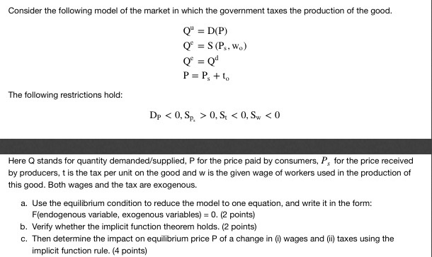 Consider The Following Model Of The Market In Whic Chegg Com