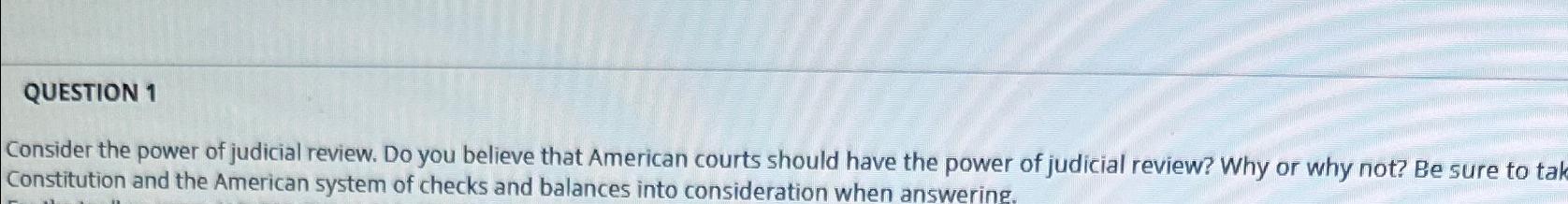 Judicial review is the power 2024 of the american courts to