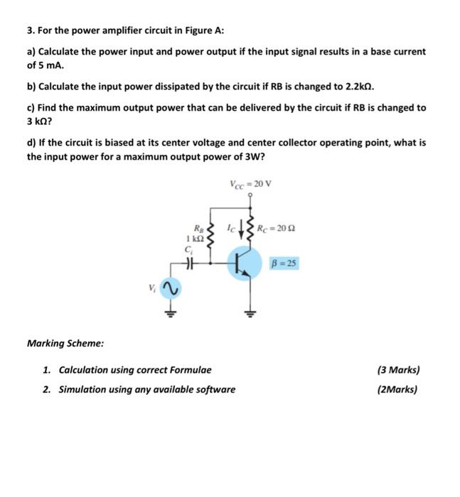 Solved 3. For the power amplifier circuit in Figure A: a) | Chegg.com
