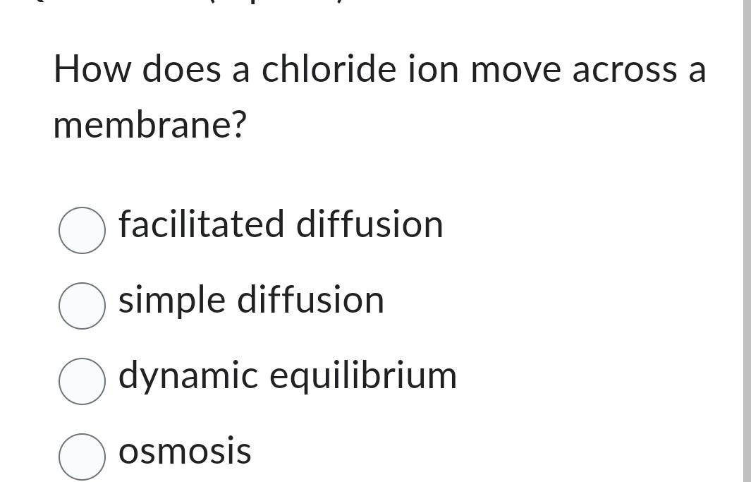 Solved How does a chloride ion move across a