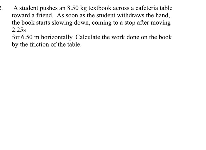 A Student Slides A 0.75 Kg Textbook Across A Table