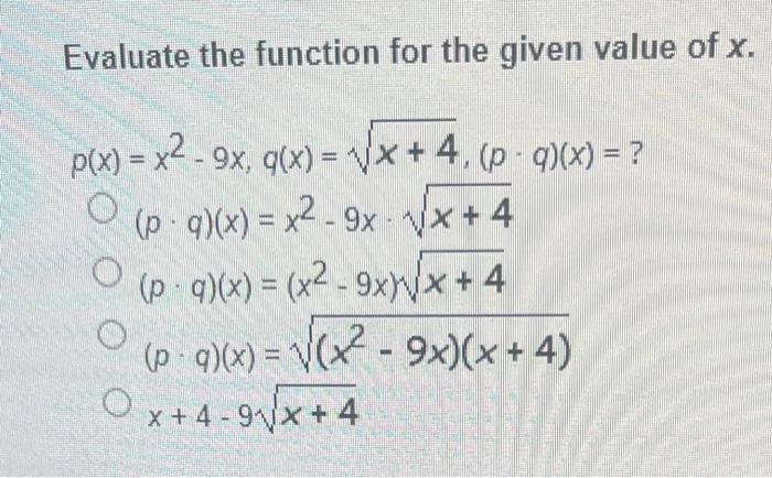 Solved Evaluate the function for the given values of x. | Chegg.com