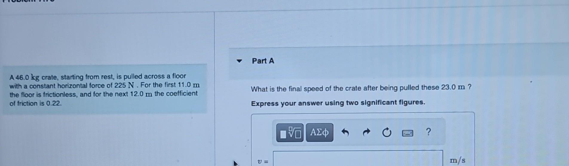 Solved A 46.0 kg crate, starting from rest, is pulled across | Chegg.com