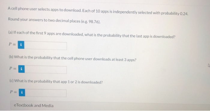 Solved A cell phone user selects apps to download. Each of | Chegg.com
