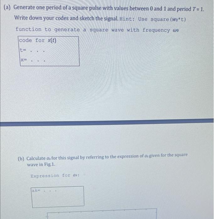 Solved let the amplitude of the square pulse from 0 to 1and | Chegg.com