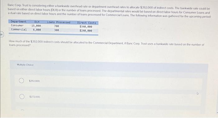 Solved Banc Corp Trust Is Considering Either A Bankwide