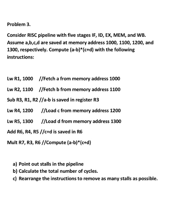 Solved Problem 3. Consider RISC Pipeline With Five Stages | Chegg.com